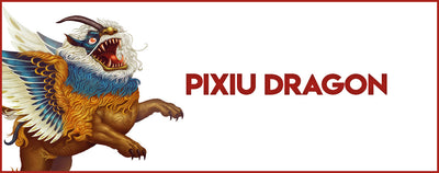 PIXIU DRAGON